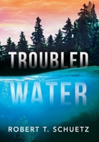 Troubled Water 1977277993 Book Cover