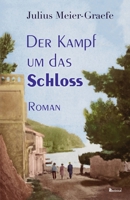 Der Kampf um das Schloss 3960260520 Book Cover