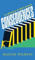Consequences 1923386212 Book Cover