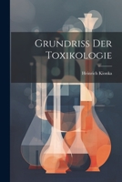 Grundriss Der Toxikologie 1021694045 Book Cover
