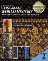 Selections from Longman World History, Volume II: Primary Sources and Case Studies 0321172124 Book Cover