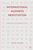 International Business Negotiation: Principles and Practice 1352010046 Book Cover