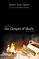 Reading the Gospel of Mark as a Novel 1625644388 Book Cover