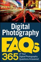 Digital Photography FAQs 1118277236 Book Cover
