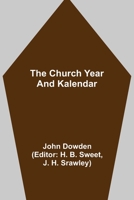 The Church Year and Kalendar 9355397720 Book Cover