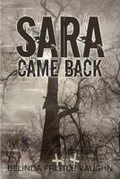 Sara Came Back 1475913907 Book Cover