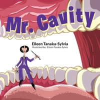Mr. Cavity B0CTK3W5KQ Book Cover