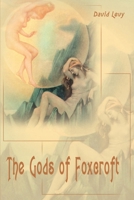 The Gods of Foxcroft B000R85PGY Book Cover