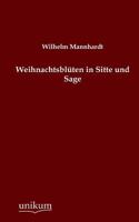 Weihnachtsbluten in Sitte Und Sage 1141224844 Book Cover