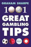1001 Great Gambling Tips 1843440431 Book Cover