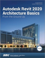 Autodesk Revit 2020 Architecture Basics 1630572632 Book Cover