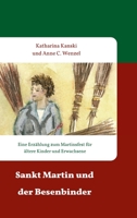 Sankt Martin und der Besenbinder (German Edition) 3748298374 Book Cover