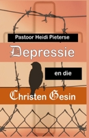 Depressie en die Christen Gesin B0BHKV24JK Book Cover