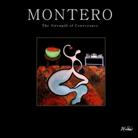 Montero: The Strength of Conveyance 1304459160 Book Cover