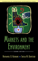 Markets and the Environment (Foundations of Contemporary Environmental Studies Series) 1597260479 Book Cover