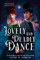 A Lovely and Deadly Dance (Irene Adler, 2) 0316575380 Book Cover