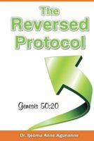 The Reversed Protocol 1537303325 Book Cover