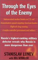 Through the Eyes of the Enemy: The Autobiography of Stanislav Lunev 0895263904 Book Cover