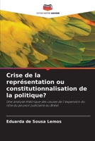 Crise de la représentation ou constitutionnalisation de la politique? (French Edition) 6207769945 Book Cover