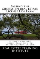 Passing the Mississippi Real Estate License Law Exam: Real Estate Training Institute - Mississippi 1484189582 Book Cover