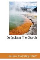 De Ecclesia. The Church 1115850156 Book Cover