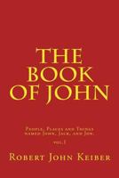 The Book of John 1523229209 Book Cover