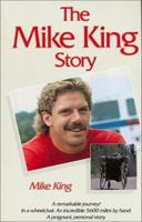 The Mike King Story 0934672423 Book Cover