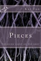 Pieces: Shedding light on the grey 1978421036 Book Cover