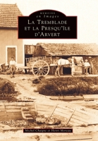 Tremblade et la Presqu'île d'Arvert (La) 2842532090 Book Cover