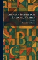 Literary Studies for Rhetoric Classes 102580712X Book Cover