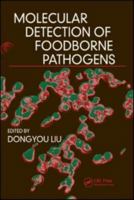 Molecular Detection of Foodborne Pathogens 1420076434 Book Cover