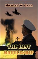 The Last Battleship 1606720465 Book Cover