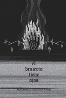 El Desierto Tiene Ojos (Voces de la Tierra Dormida) (Spanish Edition) B0G6VXS1W5 Book Cover