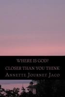 Where Is God? 1499789963 Book Cover