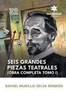 Seis grandes piezas teatrales (Obra completa Tomo I) (Spanish Edition) B0F7QLQVKG Book Cover
