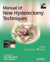 MANUAL OF NEW HYSTERECTOMY TECHNIQUES WITH INCT.DVD-ROM 8184481276 Book Cover