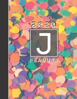 Personalised 2020 Diary Week To View Planner: Letter J 2020 Planner For Life, Love And Happiness Organiser And Planner For The Year Ahead, School, Business, Office, Work, University 1671203879 Book Cover
