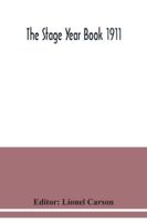 The Stage Year Book 1911 9354038956 Book Cover