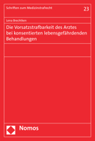 Die Vorsatzstrafbarkeit Des Arztes Bei Konsentierten Lebensgefahrdenden Behandlungen 3756010902 Book Cover