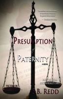 Presumption of Paternity 0983115281 Book Cover