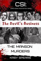 The Devil's Business: The Manson Murders 1079502106 Book Cover