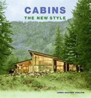 Cabins: The New Style 0060893494 Book Cover