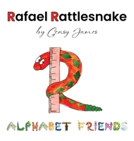Rafael Rattlesnake : A Story about Saying Sorry 1968704175 Book Cover