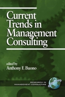 Current Trends in Management Consulting (HC) (Research in Management Consulting, V. 1) 1930608187 Book Cover
