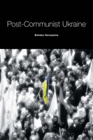 Post-Communist Ukraine 189557143X Book Cover