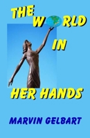 The World in Her Hands 1533595208 Book Cover