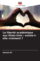 La liberté académique aux États-Unis: existe-t-elle vraiment ? (French Edition) 6209977197 Book Cover