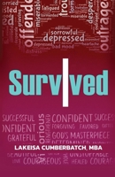 I SurvIved B0CCZWRZJ4 Book Cover