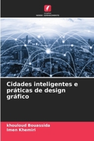Cidades inteligentes e práticas de design gráfico (Portuguese Edition) 6209303242 Book Cover