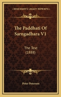 The Paddhati Of Sarngadhara V1: The Text 1120911389 Book Cover